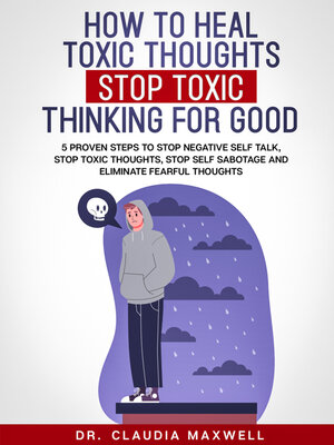 cover image of How to Heal Toxic Thoughts and Stop Toxic Thinking for Good
